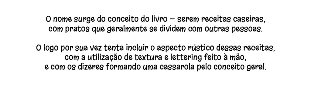 Imagens que detalham o desenvolvimento visual das ilustrações do projeto comida é pra dividir.